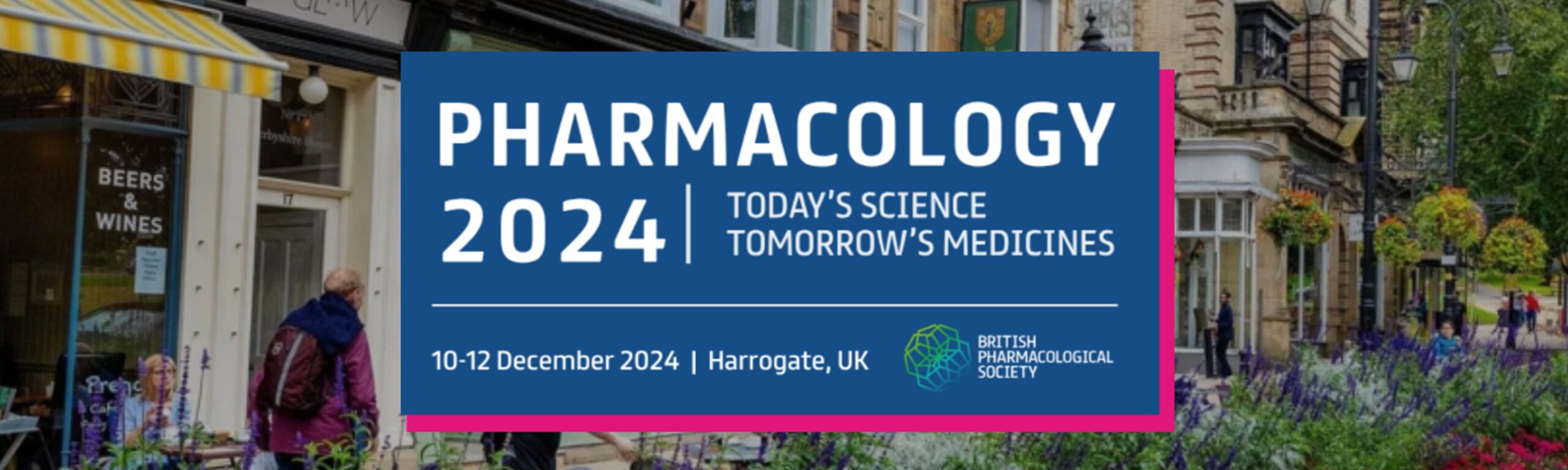 The British Pharmacological Society’s annual Pharmacology meeting